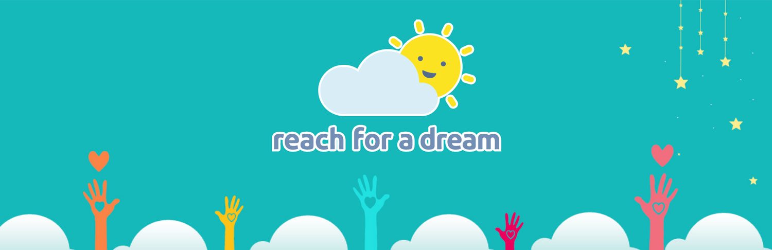 Reach for a Dream Reach for a Dream